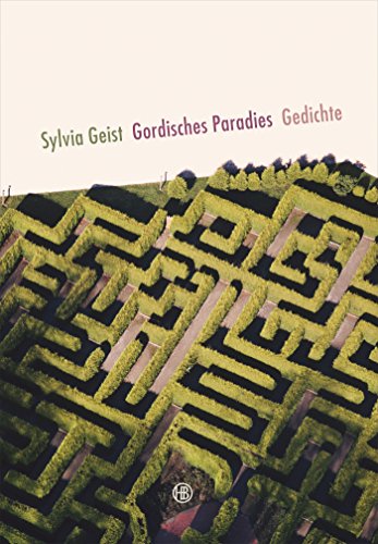 Gordisches Paradies: Gedichte von Hanser Berlin